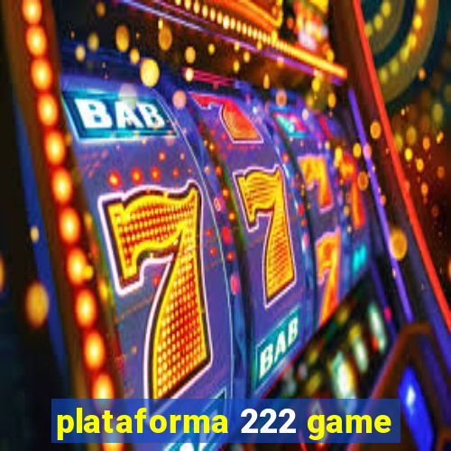 plataforma 222 game